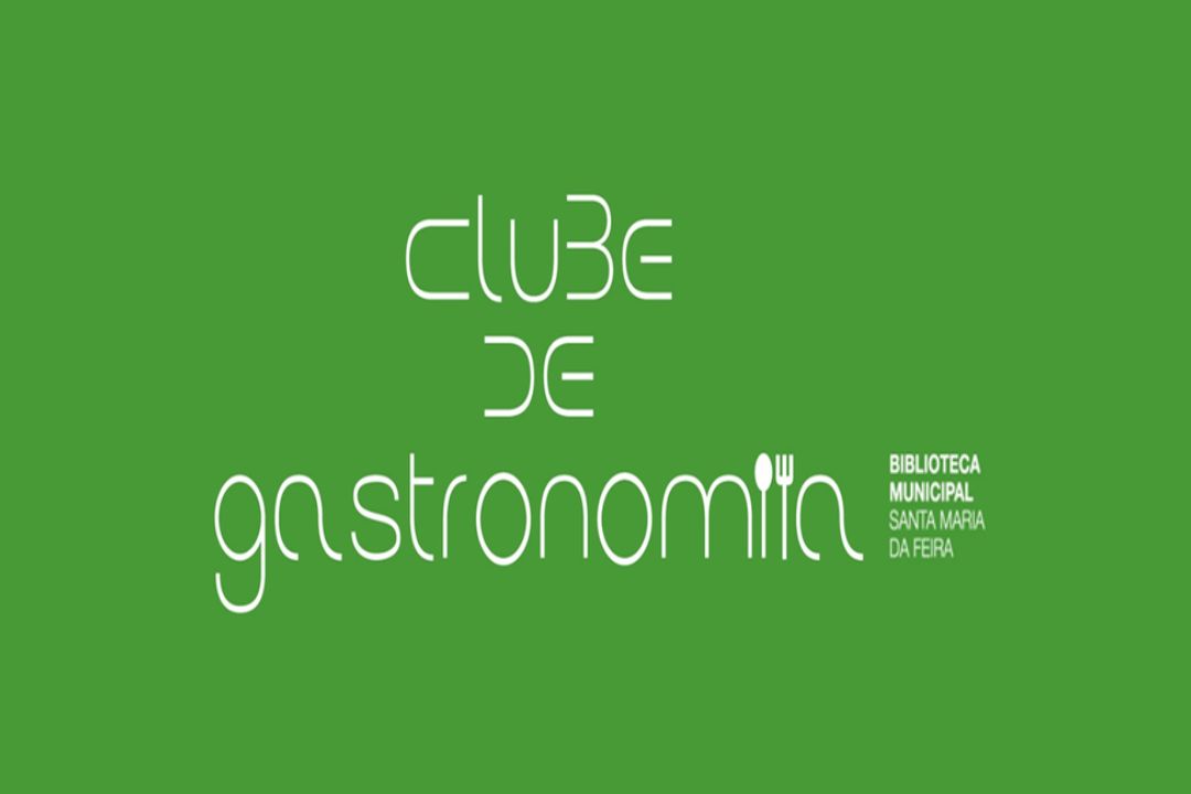 Gastronomy Club at Santa Maria da Feira (Portugal)